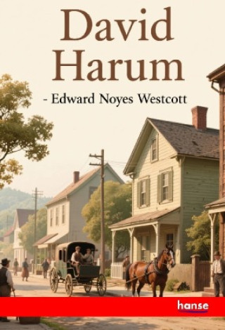 Book David Harum Edward Noyes Westcott