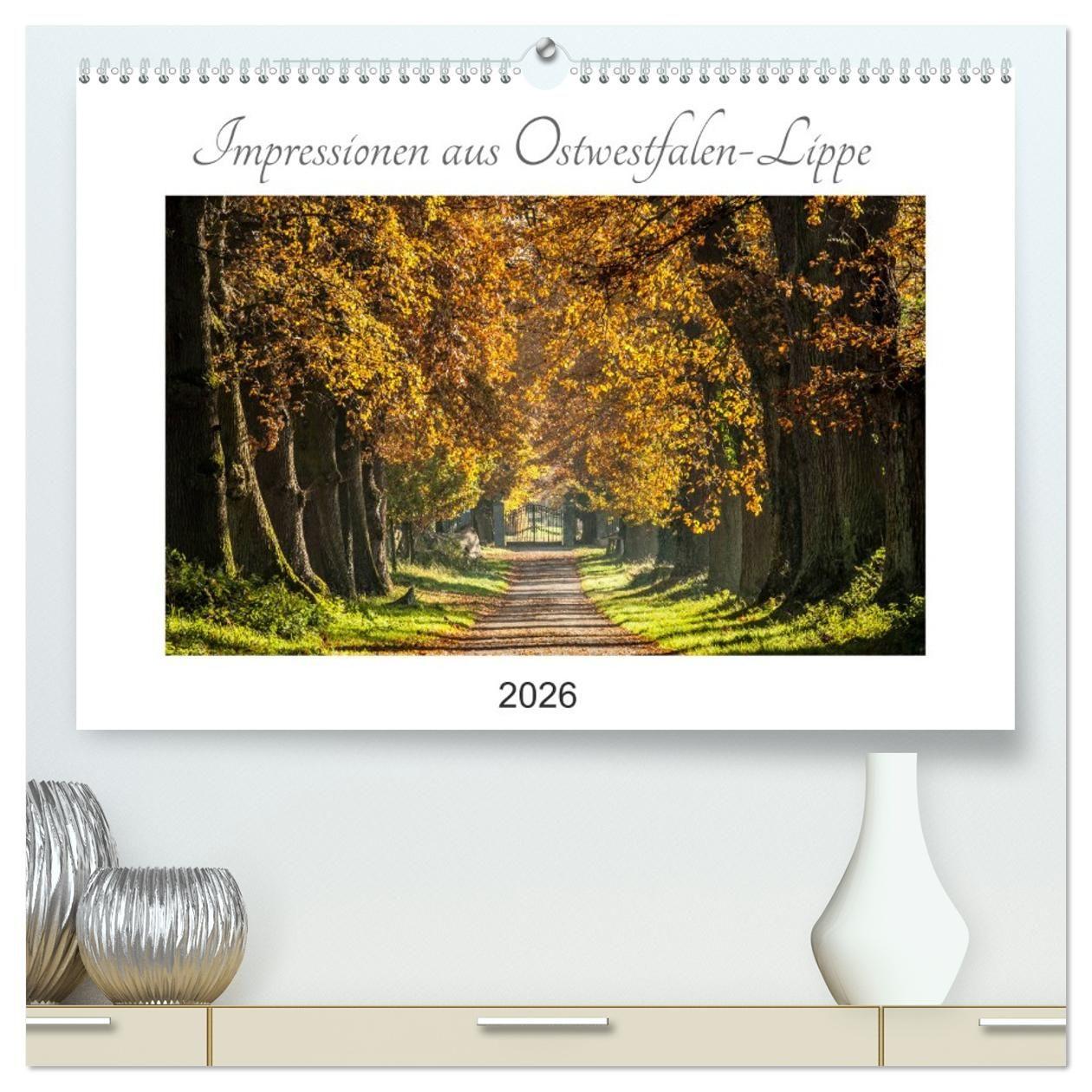 Kalendář/Diář Impressionen aus Ostwestfalen-Lippe (hochwertiger Premium Wandkalender 2026 DIN A2 quer), Kunstdruck in Hochglanz Calvendo