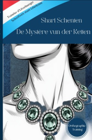 Kniha De Mystère vun der Ketten. Shari Schenten