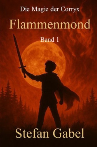 Knjiga Flammenmond Stefan Gabel
