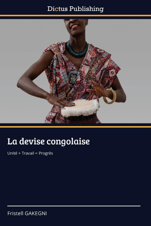 Kniha La devise congolaise Fristell GAKEGNI