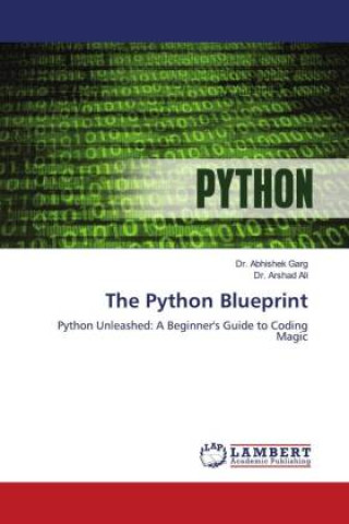 Knjiga The Python Blueprint Dr. Abhishek Garg