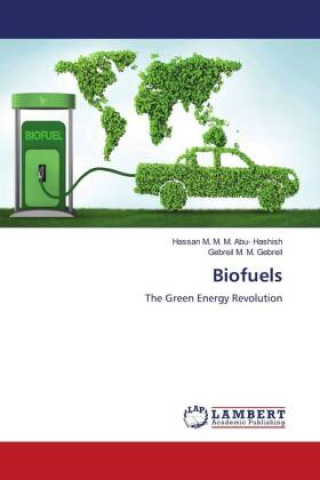 Kniha Biofuels Hassan M. M. M. Abu- Hashish
