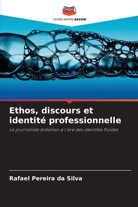Book Ethos, discours et identité professionnelle Rafael Pereira da Silva