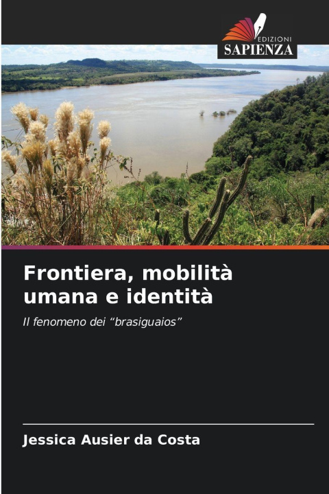 Knjiga Frontiera, mobilità umana e identità Jessica Ausier da Costa