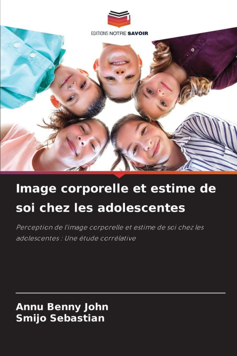 Kniha Image corporelle et estime de soi chez les adolescentes Annu Benny John