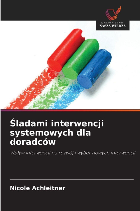 Kniha Sladami interwencji systemowych dla doradców Nicole Achleitner