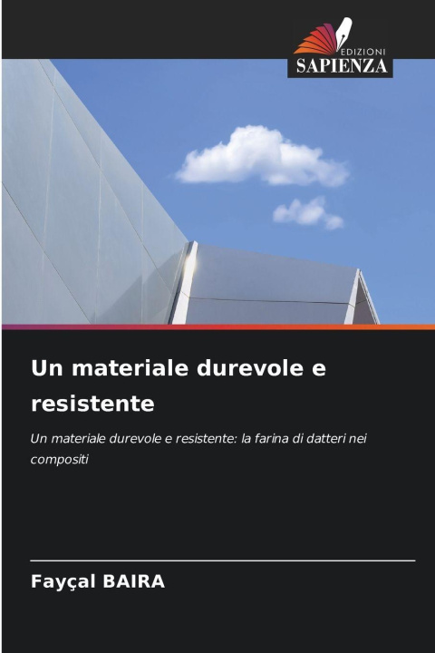 Kniha Un materiale durevole e resistente Fayçal Baira