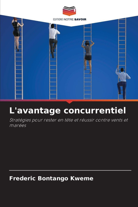 Kniha L'avantage concurrentiel Frederic Bontango Kweme