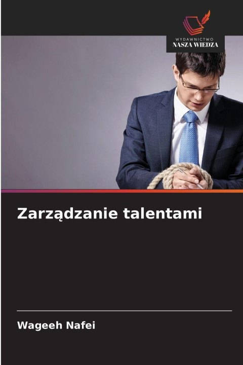 Kniha Zarzadzanie talentami Wageeh Nafei