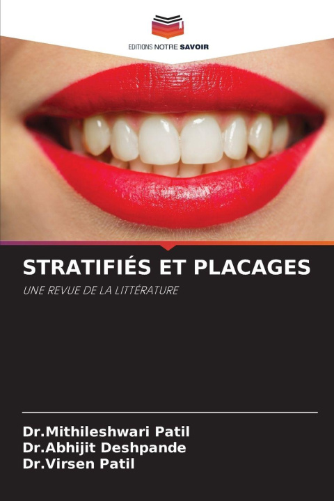 Kniha STRATIFIÉS ET PLACAGES Dr.Mithileshwari Patil