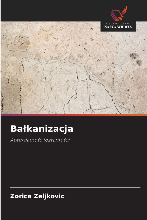 Book Balkanizacja Zorica Zeljkovic
