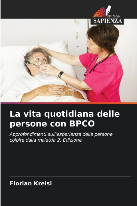 Kniha La vita quotidiana delle persone con BPCO Florian Kreisl