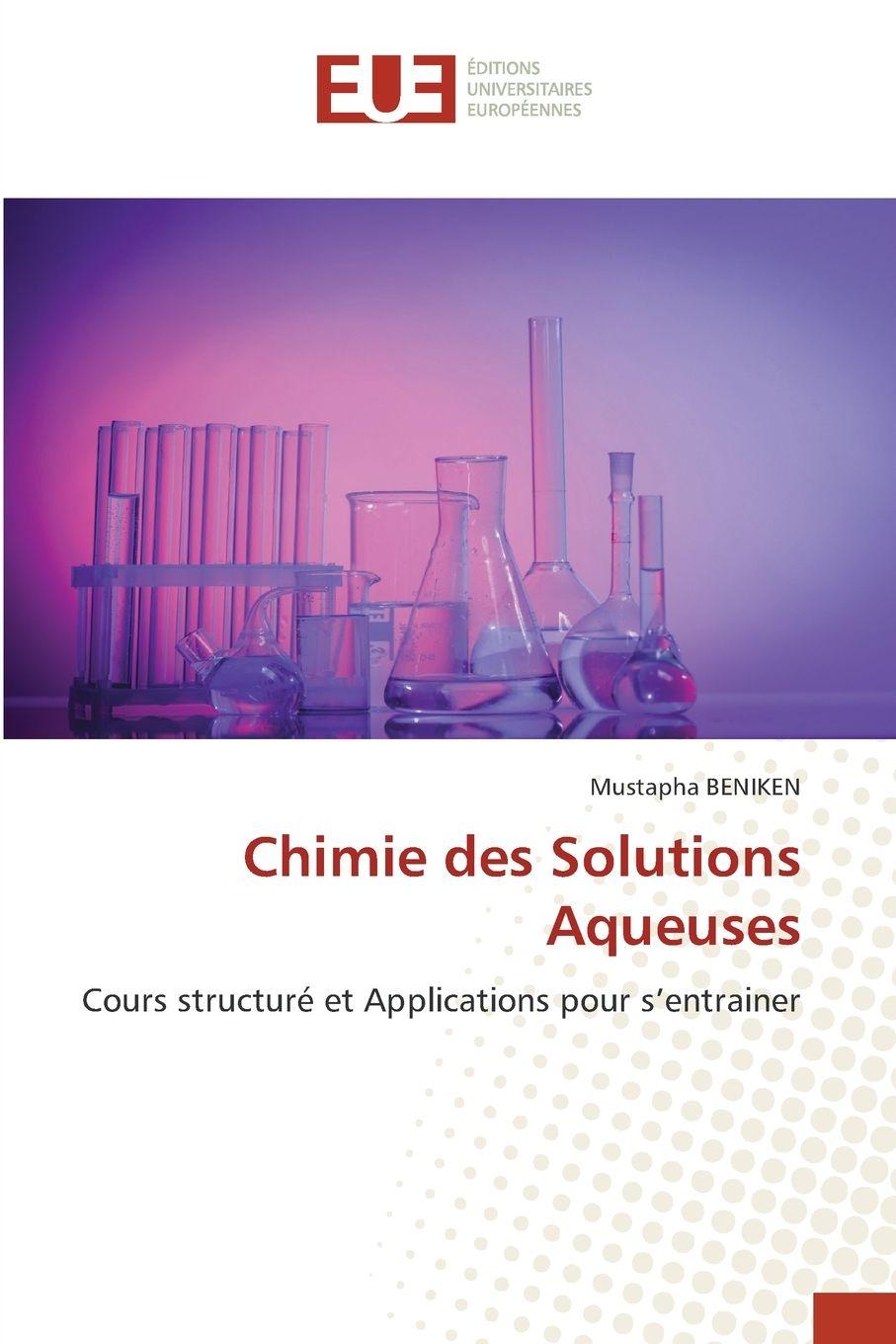 Kniha Chimie des Solutions Aqueuses Mustapha BENIKEN