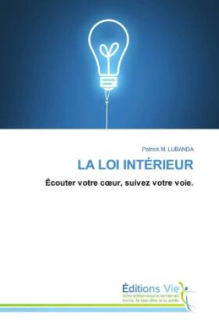 Knjiga LA LOI INTÉRIEUR Patrick M. Lubanda