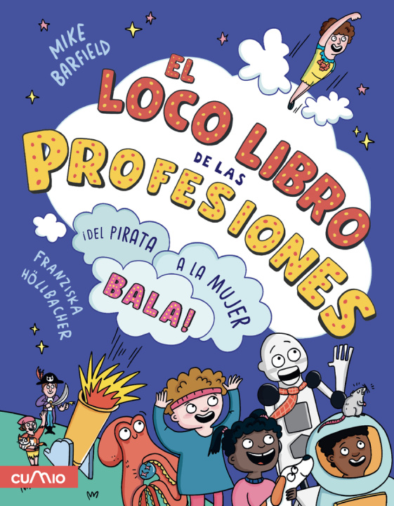 Carte El loco libro de las profesiones Mike / Hoellbacher