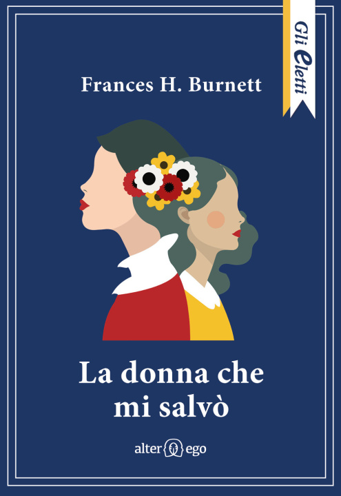 Kniha donna che mi salvò Frances H. Burnett