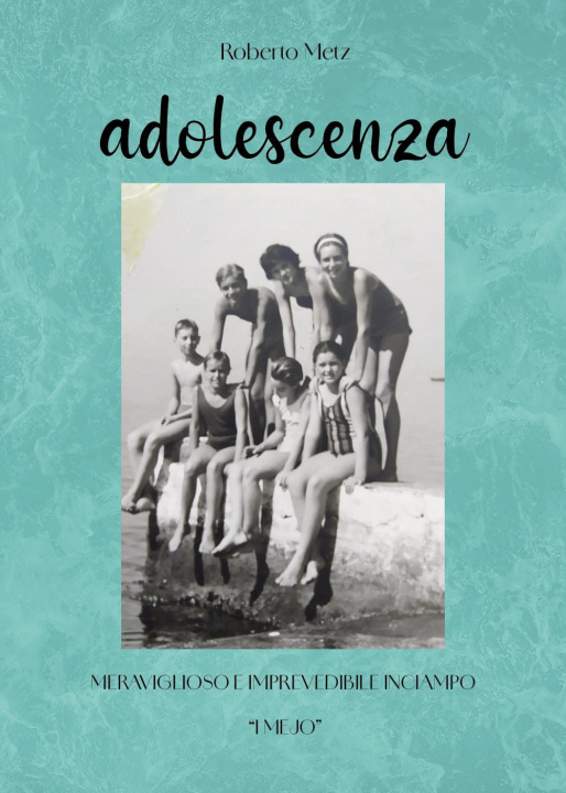 Kniha Adolescenza Roberto Metz