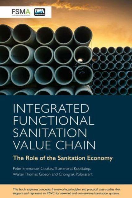 Knjiga Integrated Functional Sanitation Value Chain Chongrak Polprasert
