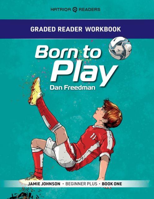 Kniha Graded Reader Workbook: Born to Play Mark Bailey