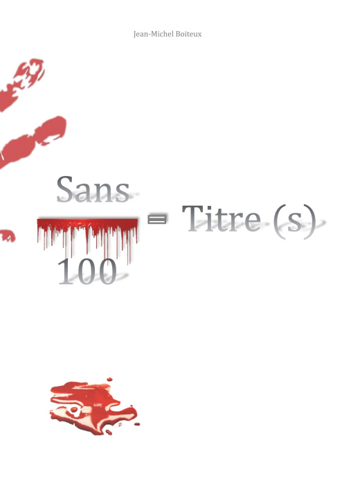 Knjiga SANS 100 TITRE S BOITEUX JEAN-MICHEL