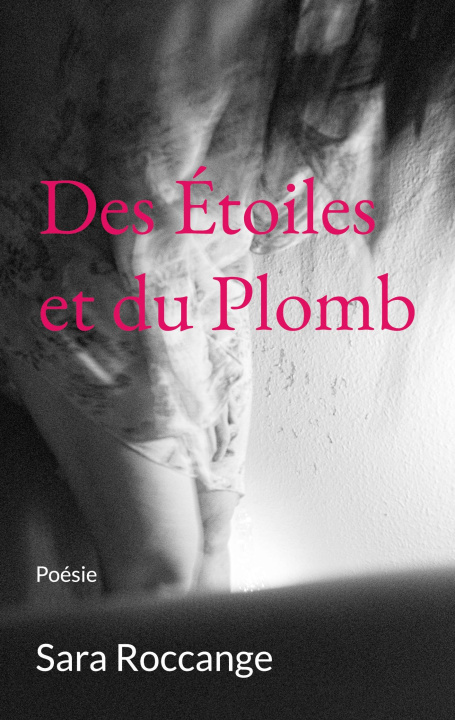 Kniha ETOILES ET DU PLOMB ROCCANGE SARA
