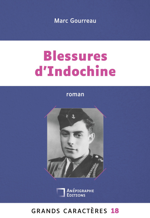 Kniha BLESSURES D INDOCHINE GOURREAU MARC