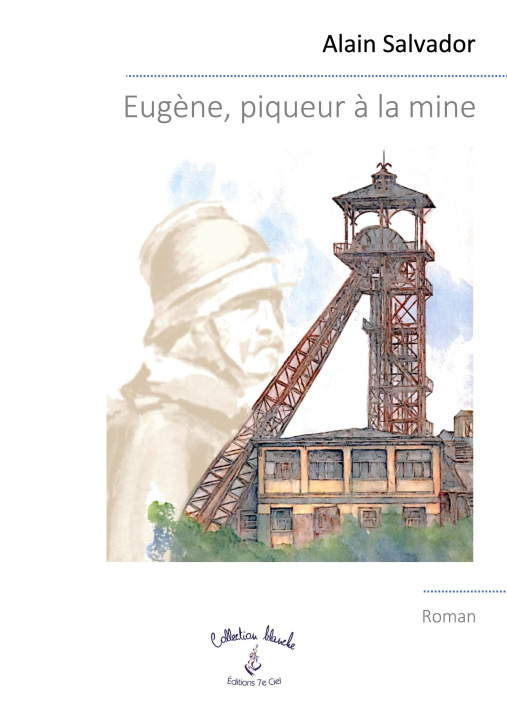 Kniha EUGENE PIQUEUR A MINE SALVADOR ALAIN