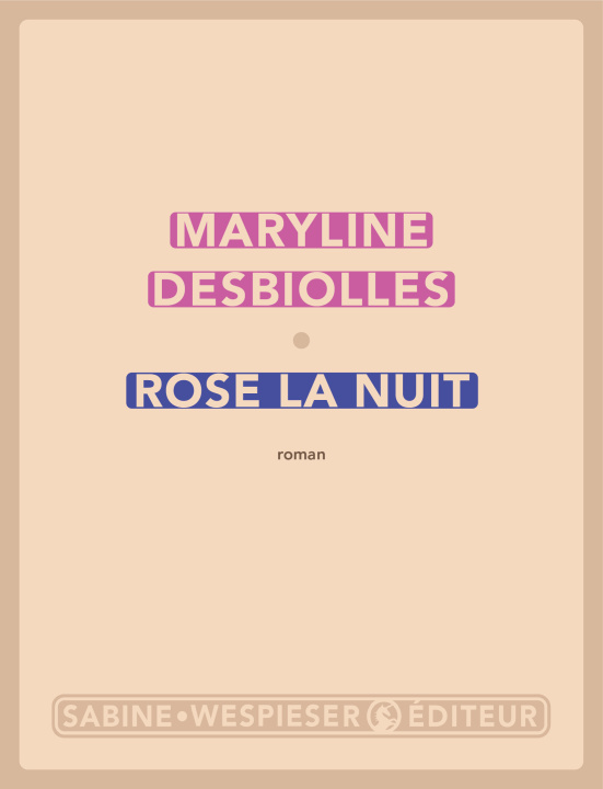 Boek Rose la nuit Desbiolles