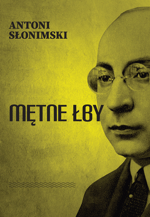 Kniha Mętne łby Antoni Słonimski