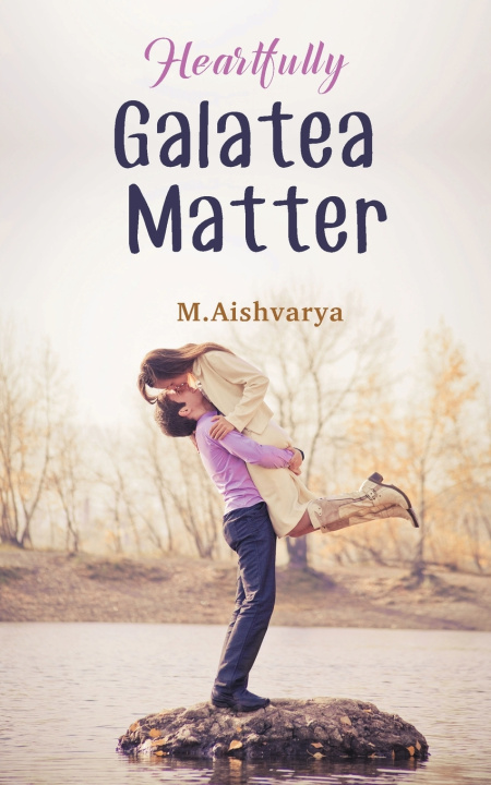 Kniha Heartfully Galatea Matter M. Aishvarya