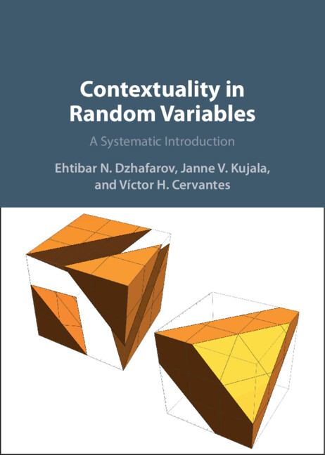 Kniha Contextuality in Random Variables Ehtibar N. Dzhafarov