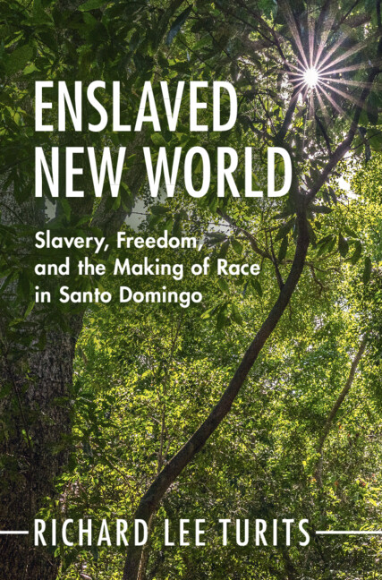 Kniha Enslaved New World Richard Lee Turits