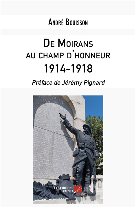 Kniha De Moirans au champ d'honneur André Bouisson