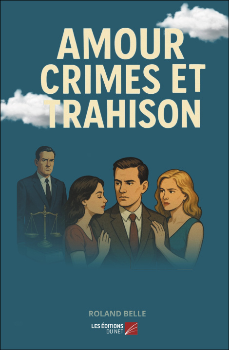 Kniha Amour Crimes et Trahison Roland Belle
