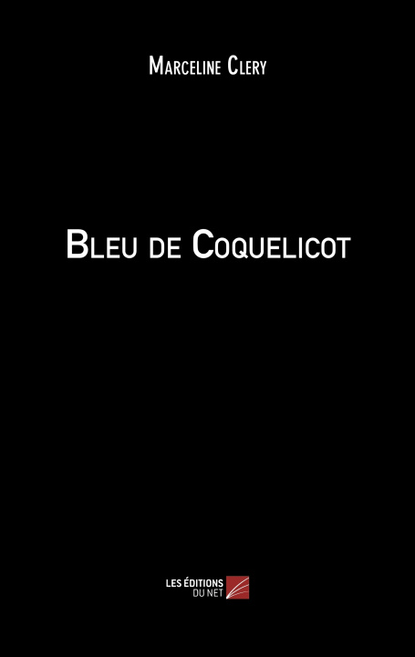 Kniha Bleu de Coquelicot Marceline Clery