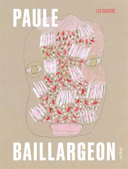 Kniha CAHIERS BAILLARGEON PAULE