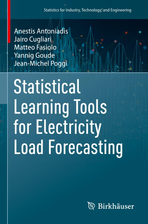 Kniha Statistical Learning Tools for Electricity Load Forecasting Anestis Antoniadis