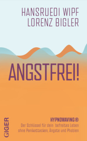 Libro Angstfrei! Handruedi Wipf