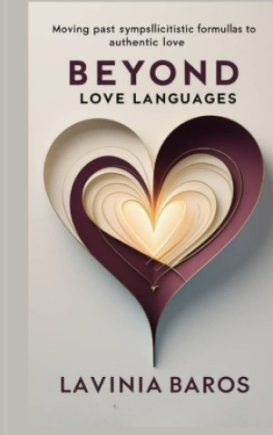 Kniha Beyond love languages Lavinia Baros