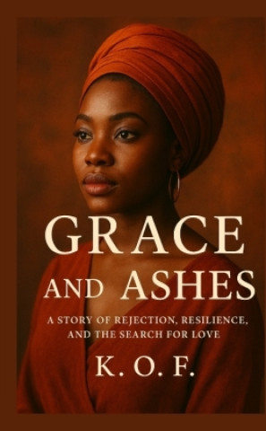 Kniha Grace and Ashes K O.F