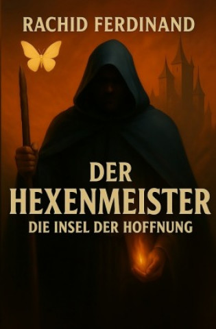 Kniha Der Hexenmeister Rachid Ferdinand