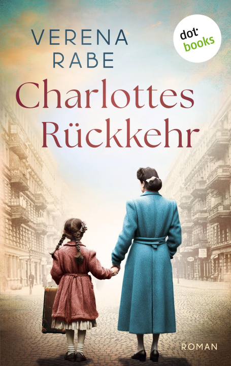 Kniha Charlottes Rückkehr Verena Rabe