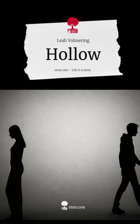Kniha Hollow. Life is a Story - story.one Leah Volmering