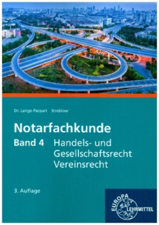 Kniha Notarfachkunde - Handels- und Gesellschaftsrecht, Vereinsrecht Stefan Lange-Parpart