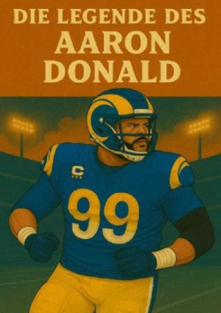 Book Die Legende des Aaron Donald Anton Bauer