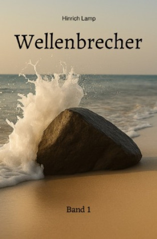 Kniha Wellenbrecher Hinrich Lamp