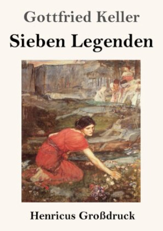 Knjiga Sieben Legenden (Großdruck) Gottfried Keller