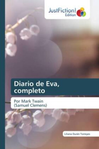 Book Diario de Eva, completo Liliana Durán Torreyes