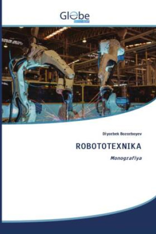 Kniha ROBOTOTEXNIKA Diyorbek Bozorboyev